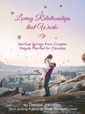 cover image of Loving Relationships That Work